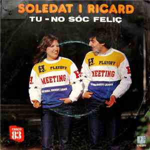 Soledat I Ricard - Tu / No Sóc Feliç