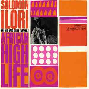 Solomon Ilori And His Afro-Drum Ensemble - African High Life