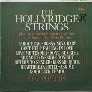 The Hollyridge Strings - Play Hit Songs Made Famous By Elvis Presley