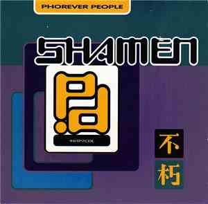 The Shamen - Phorever People