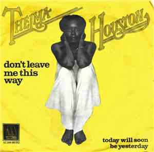 Thelma Houston - Don't Leave Me This Way