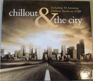 Various - Chillout & The City