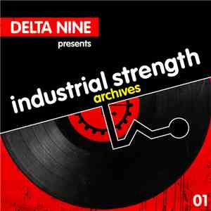 Various - Industrial Strength Archives 01