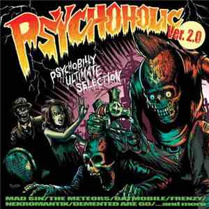 Various - Psychoholic Ver.2.0 - Psychobilly Ultimate Selection