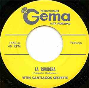 Vitin Santiagos Sextette - La Ruñidera