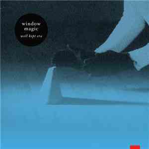 Window Magic - Well Kept Era