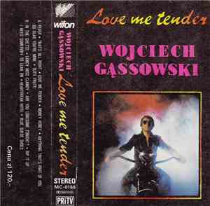 Wojciech Gąssowski - Love Me Tender
