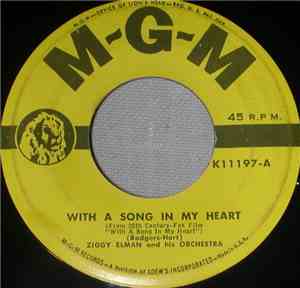 Ziggy Elman & His Orchestra - With A Song In My Heart