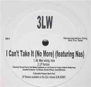 3LW - I Can't Take It (No More) / No More (Baby I'ma Do Right)