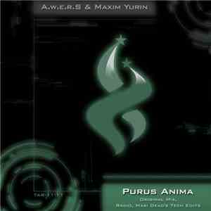 A.w.e.r.S & Maxim Yurin - Purus Anima