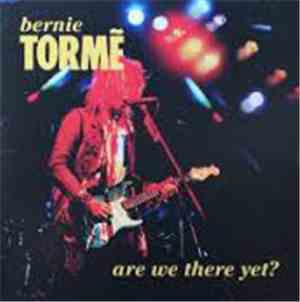 Bernie Tormé - Are We There Yet?