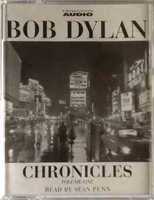 Bob Dylan - Chronicles Volume One