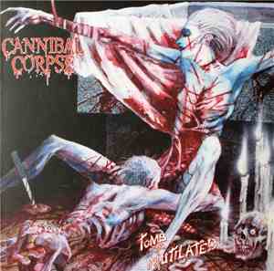 Cannibal Corpse - Tomb Of The Mutilated