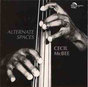 Cecil McBee - Alternate Spaces