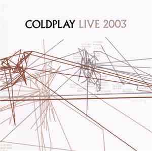 Coldplay - Live 2003