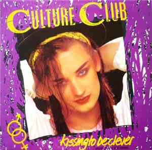 Culture Club - Kissing To Be Clever