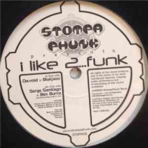 Da:void v. Blakjaxx - I Like 2 Funk