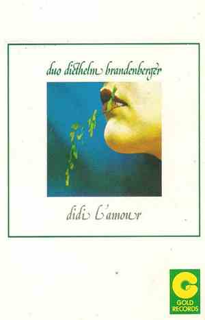 Duo Diethelm/Brandenberger - Didi L'amour
