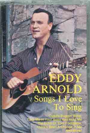 Eddy Arnold - Country Songs I Love To Sing