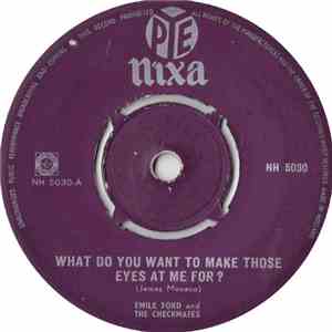 Emile Ford And The Checkmates - What Do You Want To Make Those Eyes At Me F ...