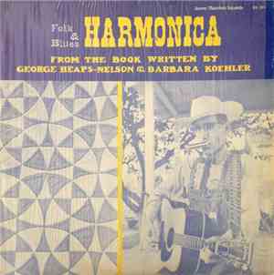 George Heaps-Nelson - Folk & Blues Harmonica
