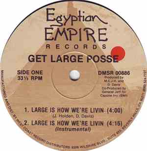 Get Large Posse - Large Is How We're Livin