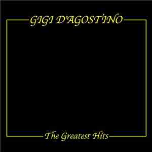 Gigi D'agostino - The Greatest Hits