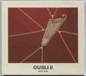 Guf  & Slim - GUSLI II