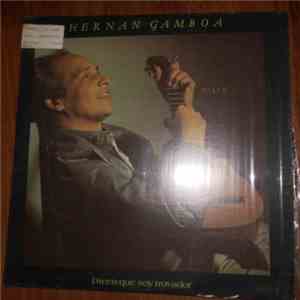Hernan Gamboa - Dicen Que Soy Trovador