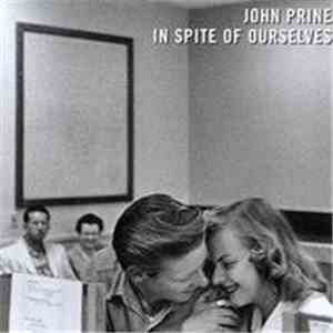 John Prine - In Spite Of Ourselves