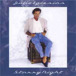 Julio Iglesias - Starry Night