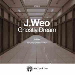 J.Weo - Ghostly Dream