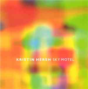 Kristin Hersh - Sky Motel