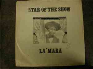 La' Mara - Star Of The Show