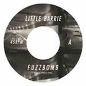 Little Barrie - Fuzzbomb / Only You