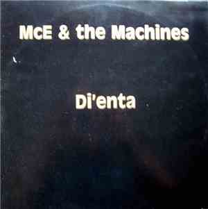 McE & The Machines - Di'Enta
