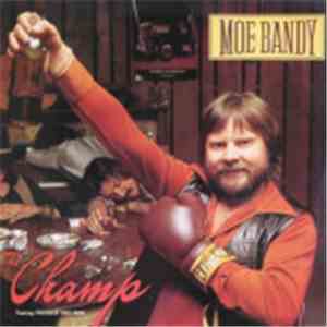 Moe Bandy - The Champ
