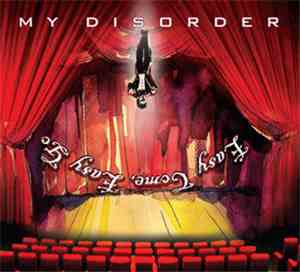 My Disorder - Easy Come Easy Go