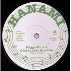 Naggo Morris - Give Thanks & Praise / Dub II / Dub III