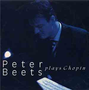 Peter Beets - Peter Beets Plays Chopin
