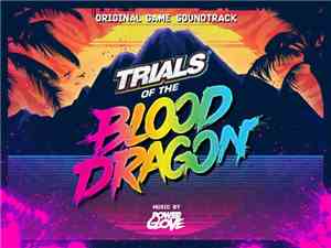 Power Glove  - Trials Of The Blood Dragon (Original Game Soundtrack)