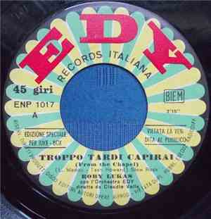 Roby Lukas - Troppo Tardi Capirai