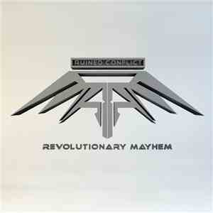 Ruined Conflict - Revolutionary Mayhem