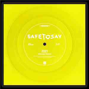 Safe To Say - Zoey [Alternate Version]