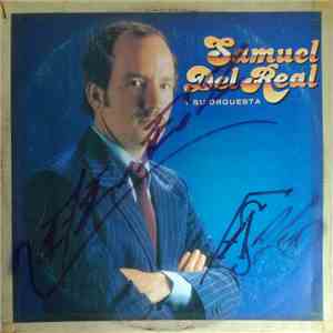 Samuel Del Real Y Su Orquesta - Samuel Del Real Y Su Orquesta
