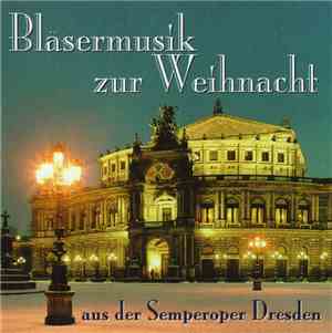Semper Brass Dresden - Bläsermusik Zur Weihnacht Aus Der Semperoper Dresden