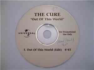 The Cure - Out Of This World