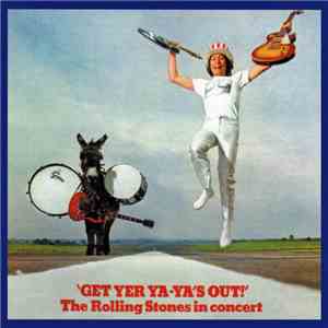 The Rolling Stones - Get Yer Ya-Ya's Out! - The Rolling Stones In Concert