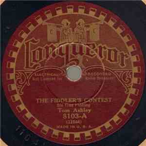 Tom Ashley - The Fiddler's Contest / Over At Tom's House