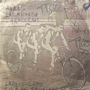 Trio - Anna - Lassmichrein Lassmichraus